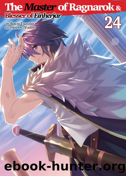 The Master of Ragnarok & Blesser of Einherjar: Volume 24 [Parts 1 to 8] by Seiichi Takayama