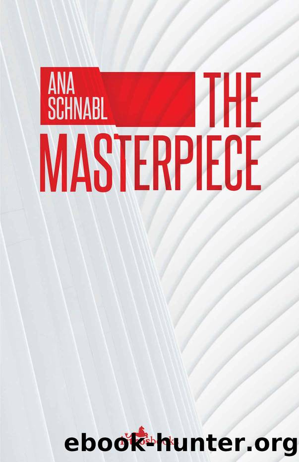 The Masterpiece by Ana Schnabl