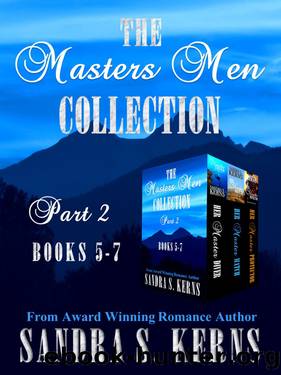 The Masters Men Collection Part 2 Box Set by Sandra S. Kerns