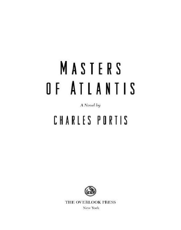The Masters of Atlantis by Charles Portis