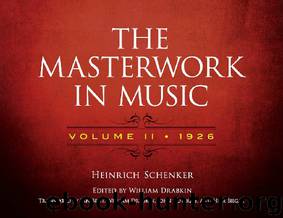 The Masterwork in Music: Volume II, 1926 by Heinrich Schenker