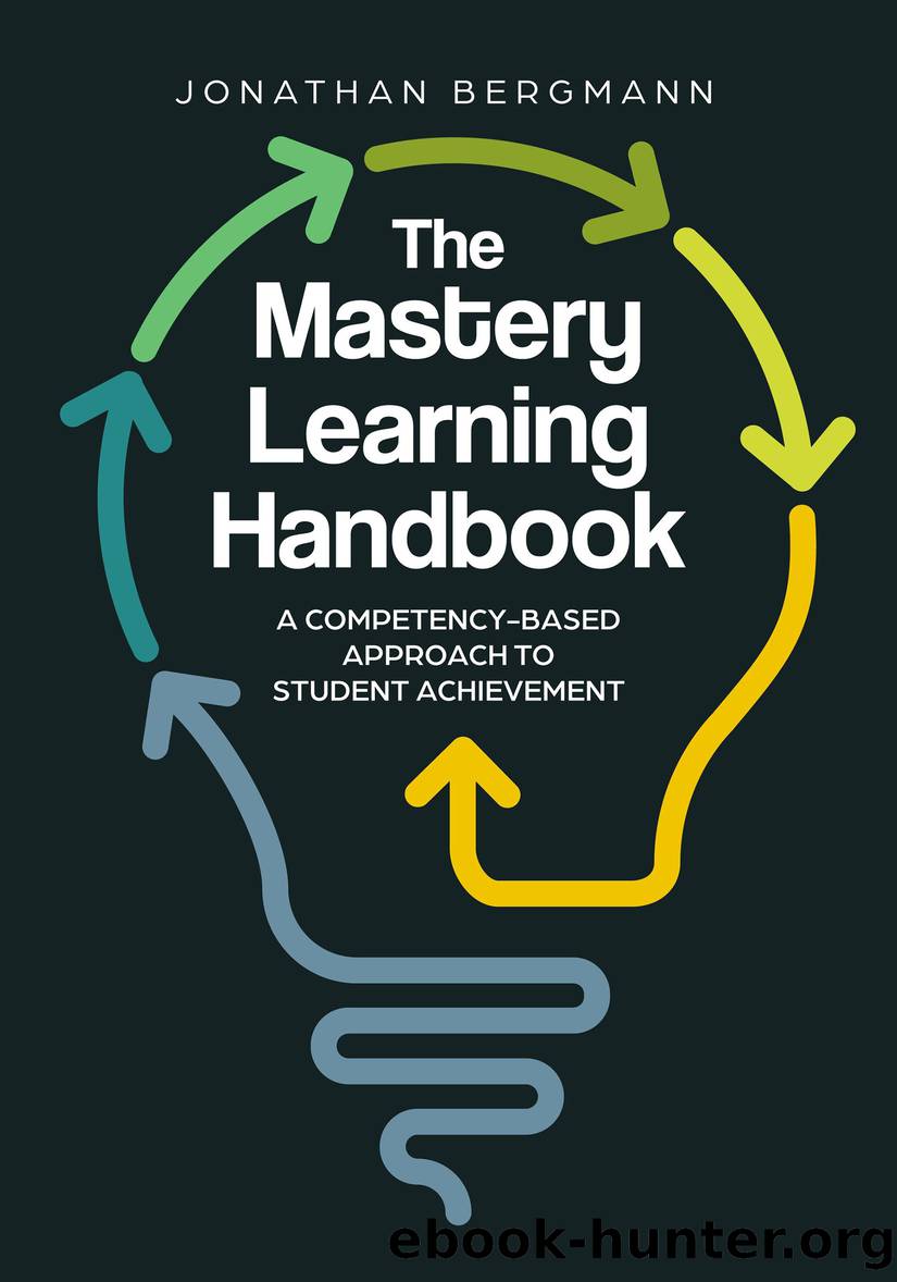 The Mastery Learning Handbook by Jonathan Bergmann;