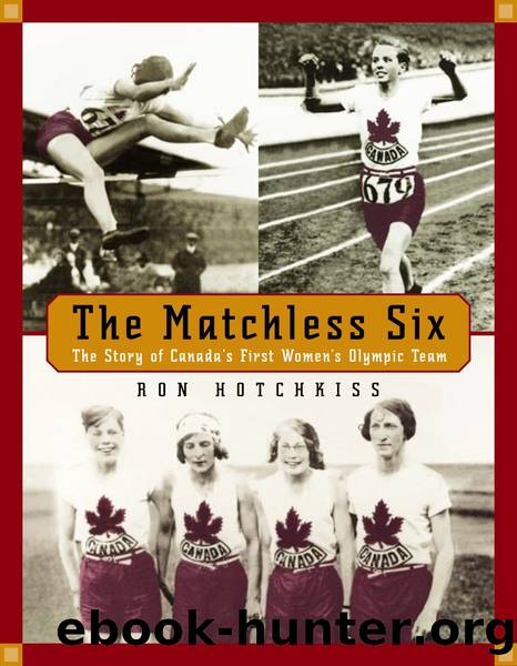 The Matchless Six by Ron Hotchkiss