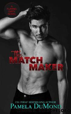 The Matchmaker by Pamela DuMond