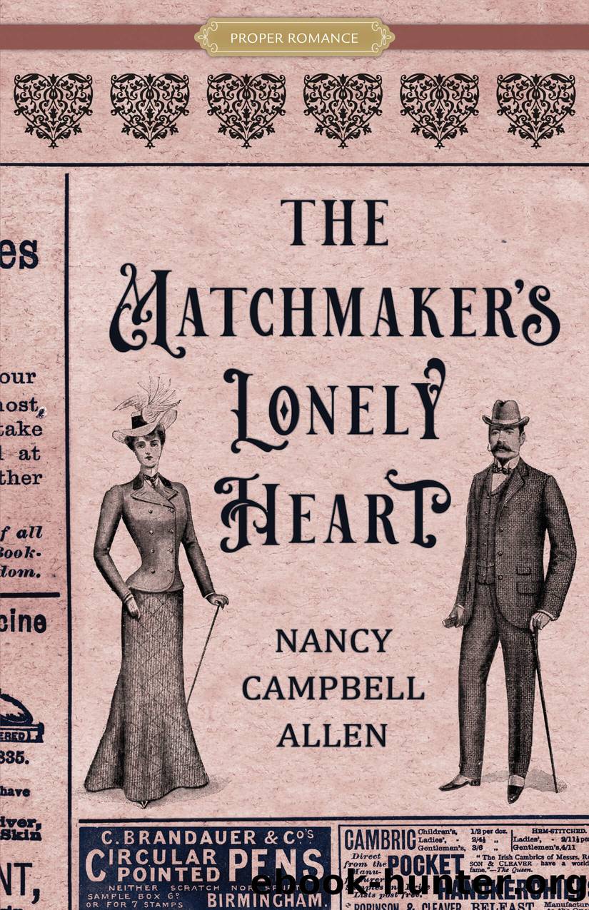 The Matchmaker's Lonely Heart by Nancy Campbell Allen