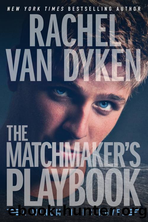 The Matchmaker's Playbook by Dyken Rachel van
