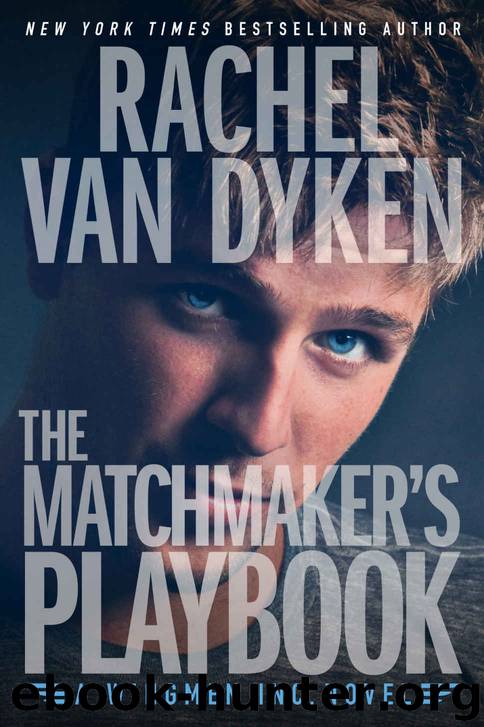 The Matchmaker's Playbook by Rachel van Dyken
