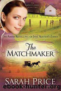 The Matchmaker_An Amish Tale of Jane Austen's Emma by Sarah Price