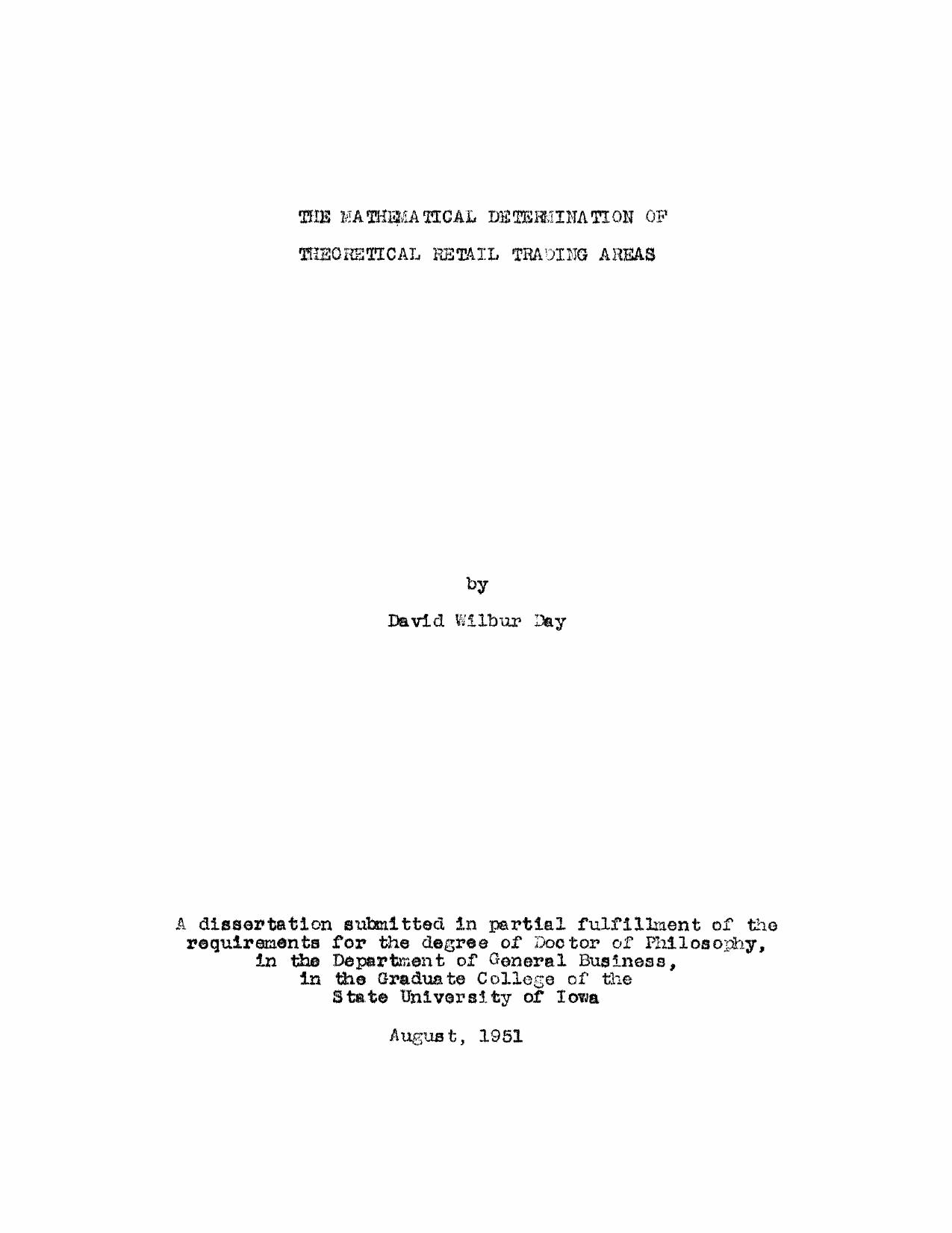 The Mathematical Determination of Theoretical Retail Trading Areas by Day David Wilbur