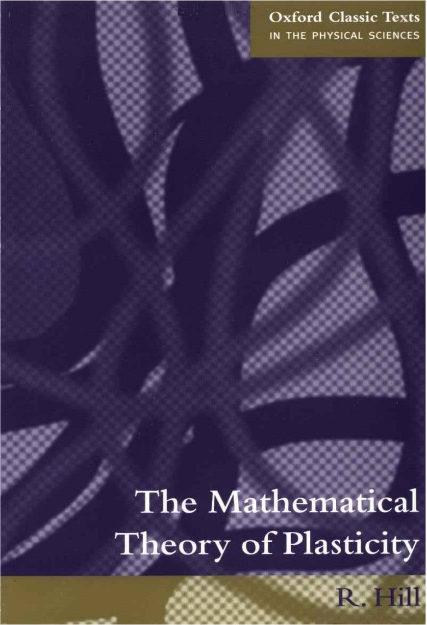 The Mathematical Theory of Plasticity by Unknown