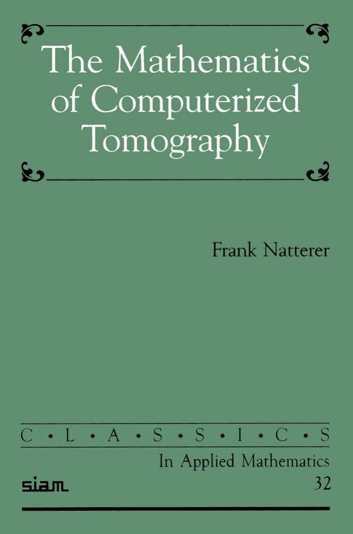 The Mathematics of Computerized Tomography by Unknown