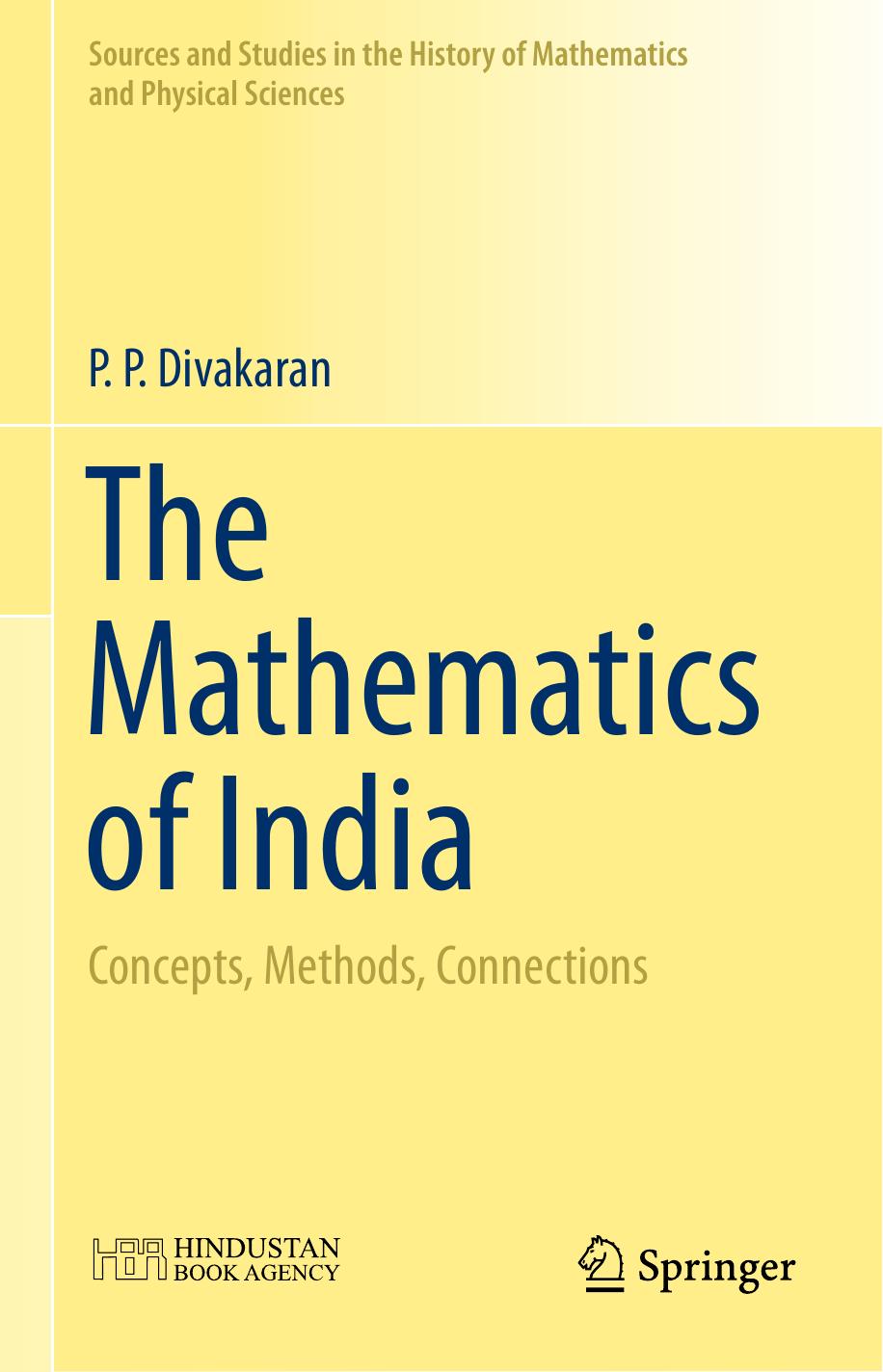 The Mathematics of India: Concepts, Methods, Connections by P. P. Divakaran