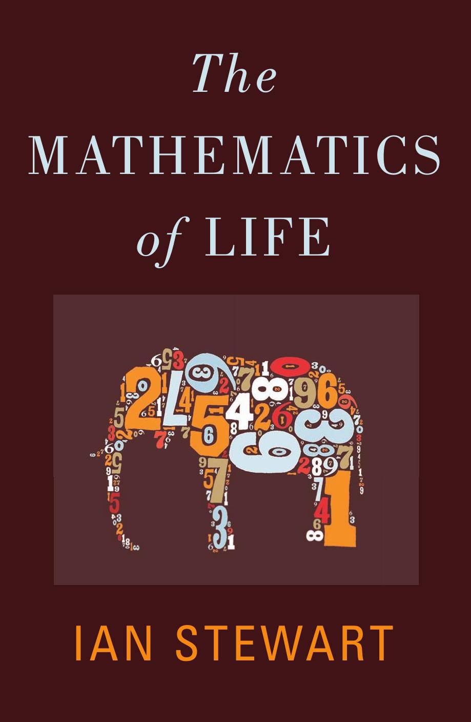 The Mathematics of Life by Stewart Ian