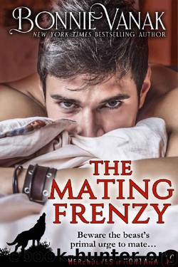 The Mating Frenzy: Werewolves of Montana Book 10 by Bonnie Vanak