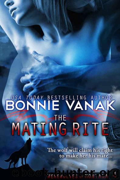 The Mating Rite (Big, Beautiful Werewolf) (Werewolves of Montana) by Vanak Bonnie
