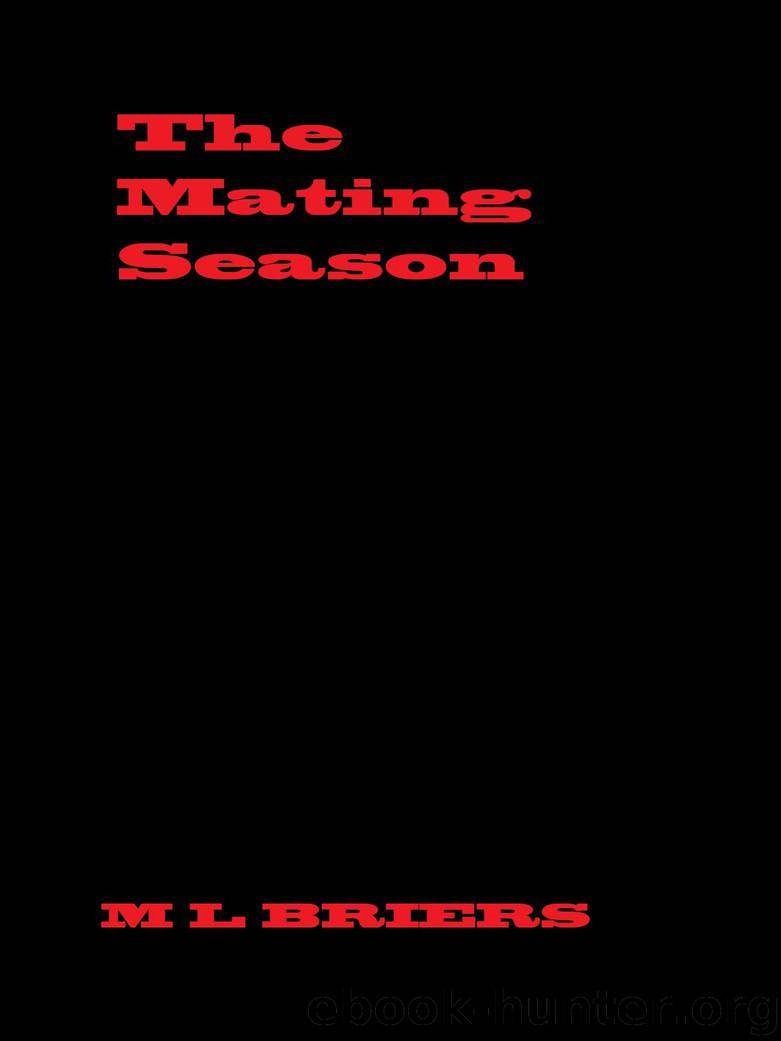 The Mating Season by M. L. Briers