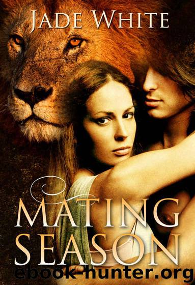 The Mating Season: A Paranormal Shifter Romance by Jade White