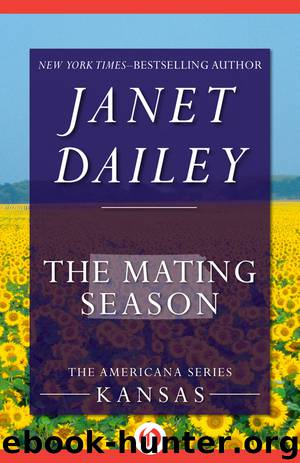 The Mating Season: Kansas by Janet Dailey