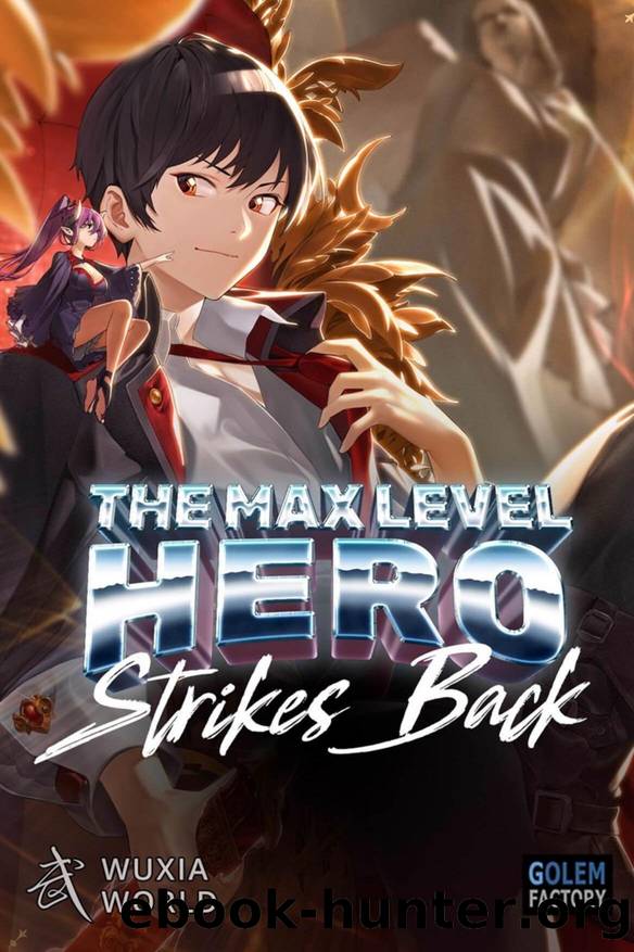 The Max Level Hero has Returned! 08 by traitorAIZEN