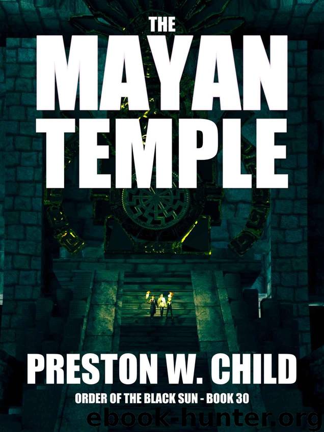 The Mayan Temple by Preston William Child