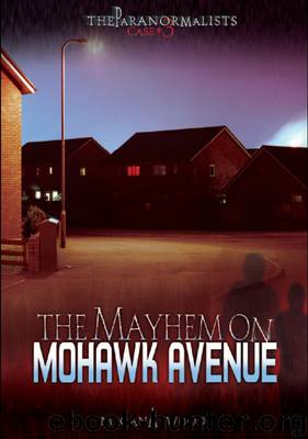 The Mayhem on Mohawk Avenue by Megan Atwood