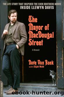 The Mayor of MacDougal Street [2013 edition] by Dave Van Ronk