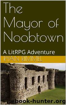 The Mayor of Noobtown by Ryan Rimmel