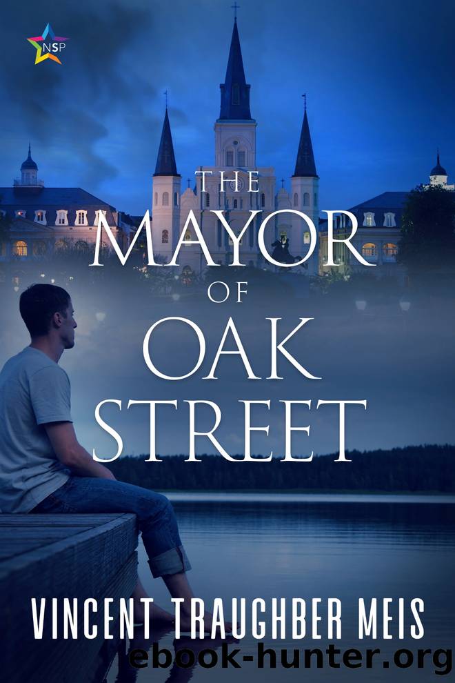 The Mayor of Oak Street by Vincent Traughber Meis