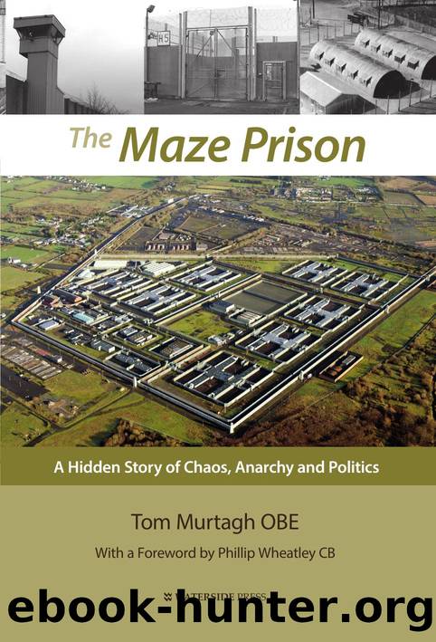 The Maze Prison by Tom Murtagh