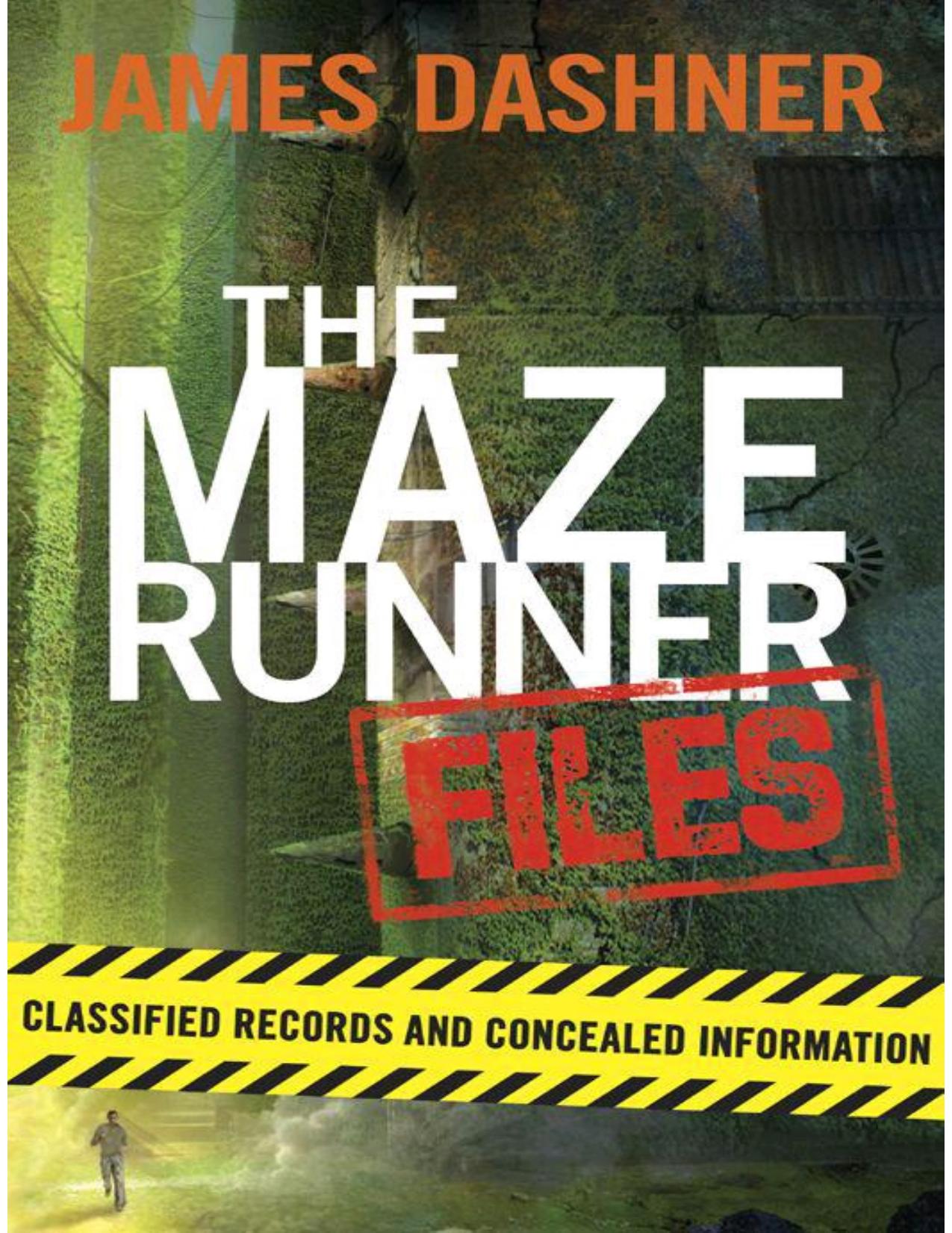 The Maze Runner Files (Maze Runner Trilogy) by Dashner James