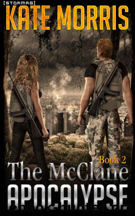 The McClane Apocalypse: Book Two by Kate Morris