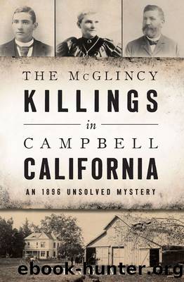 The McGlincy Killings in Campbell, California by Tobin Gilman