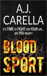 The McKays 02 Blood Sport by A.J. Carella