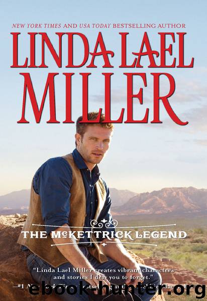 The McKettrick Legend by Linda Lael Miller