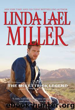 The McKettrick Legend: Sierra's Homecoming\The McKettrick Way (Hqn) by Linda Lael Miller
