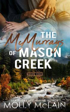 The McMurrays of Mason Creek: A Steamy Small-town Boxed Set by Molly McLain