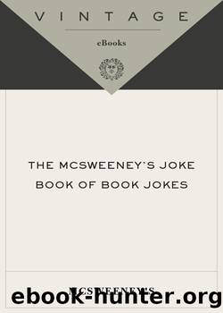 The McSweeney's Joke Book of Book Jokes by McSweeney's