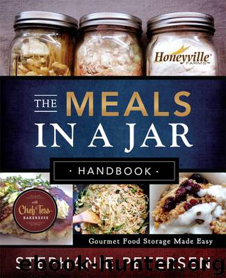 The Meals in a Jar Handbook by Stephanie Petersen