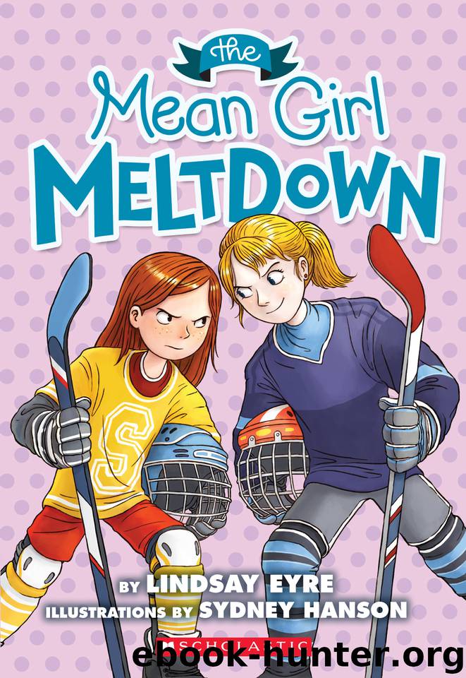 The Mean Girl Meltdown by Lindsay Eyre