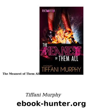 The Meanest of Them All by Tiffani Murphy