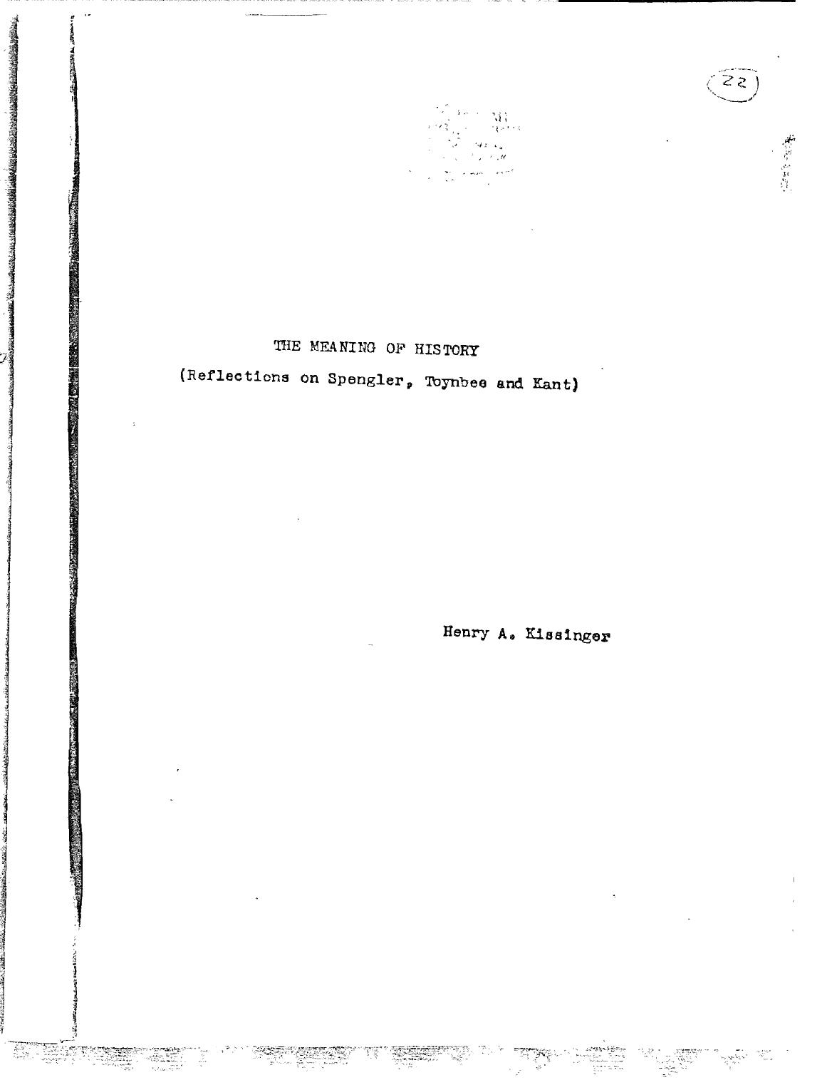 The Meaning of History: Reflections on Spengler, Toynbee, and Kant by Henry A Kissinger