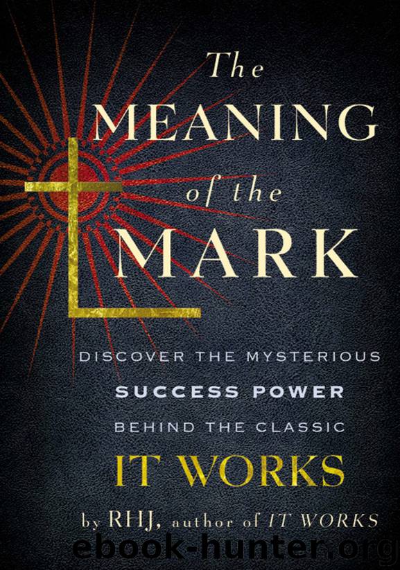 The Meaning of the Mark by RHJ