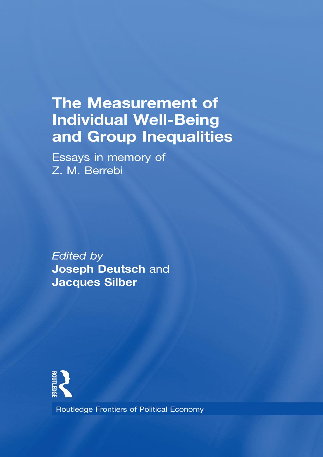 The Measurement of Individual Well-Being and Group Inequalities : Essays in Memory of Z. M. Berrebi by Joseph Deutsch; Jacques Silber