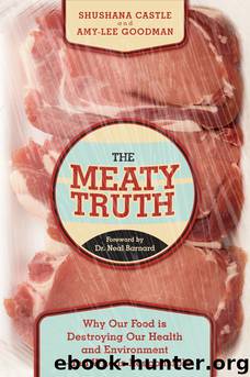 The Meaty Truth by Shushana Castle & Amy-Lee Goodman