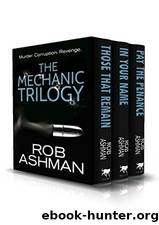 The Mechanic Trilogy by Rob Ashman