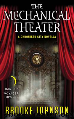 The Mechanical Theater by Brooke Johnson