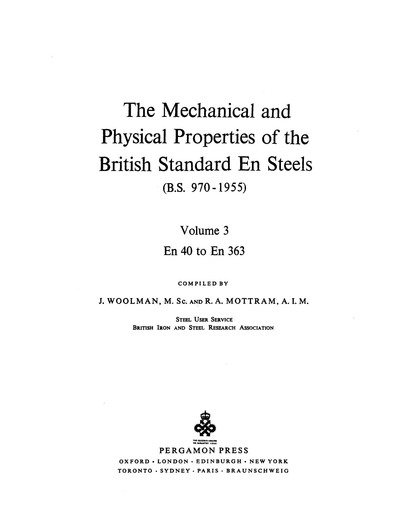 The Mechanical and Physical Properties of the British Standard EN Steels (B.S. 970â1955). EN 40 to EN 363 by J. Woolman and R. A. Mottram (Eds.)