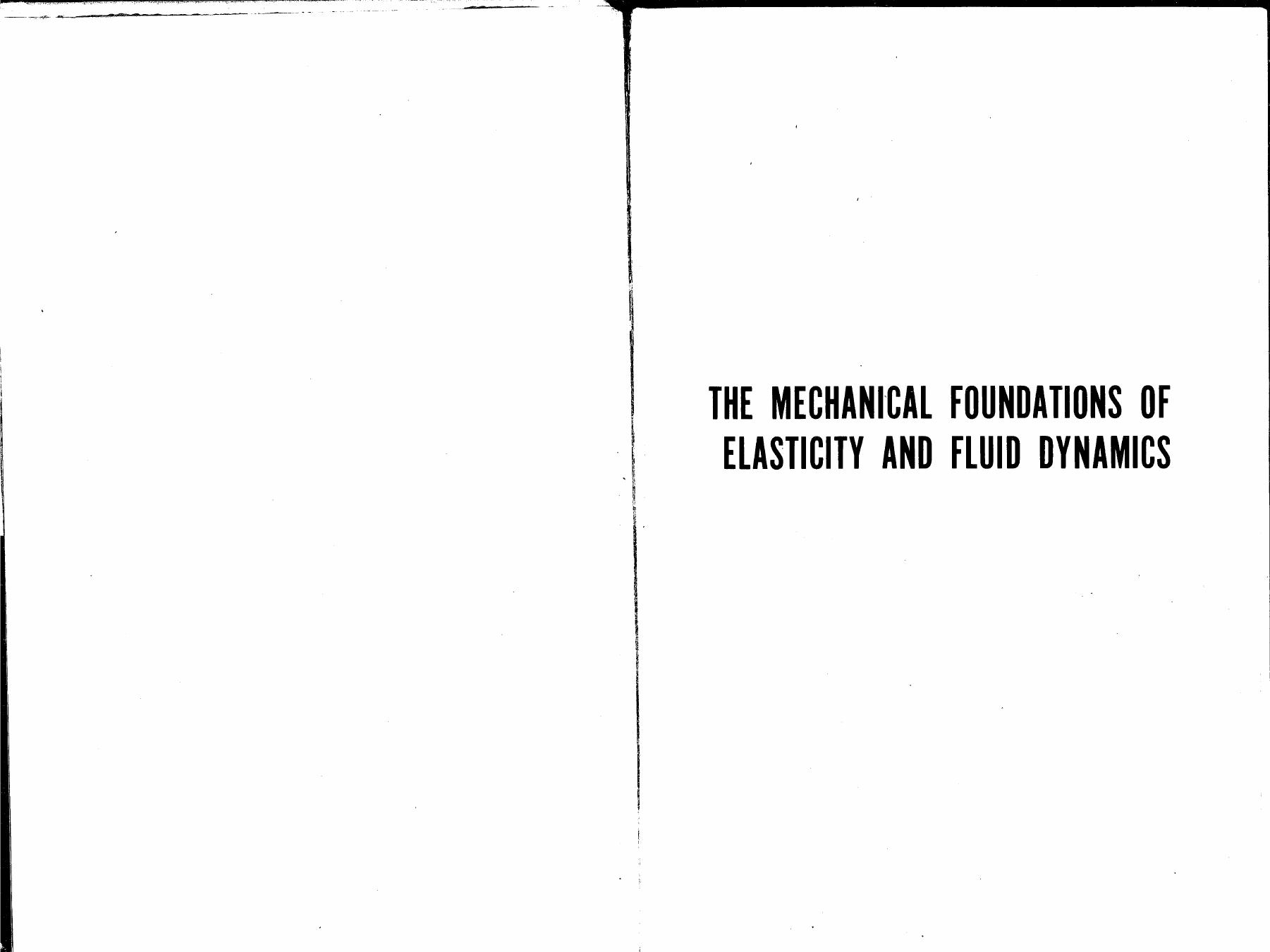 The Mechanical foundations of elasticity and fluid dynamics by Clifford A. Truesdell