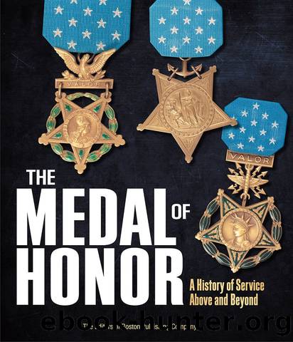 The Medal of Honor: a History of Service Above and Beyond by The Editors of Boston Publishing Company