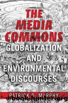 The Media Commons by Patrick D Murphy